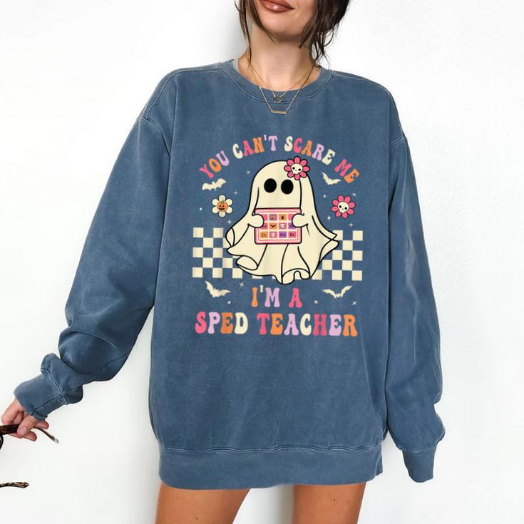 You Can't Scare Me I'm A SPED Teacher Crew Squad Halloween Comfort Colors Sweatshirt