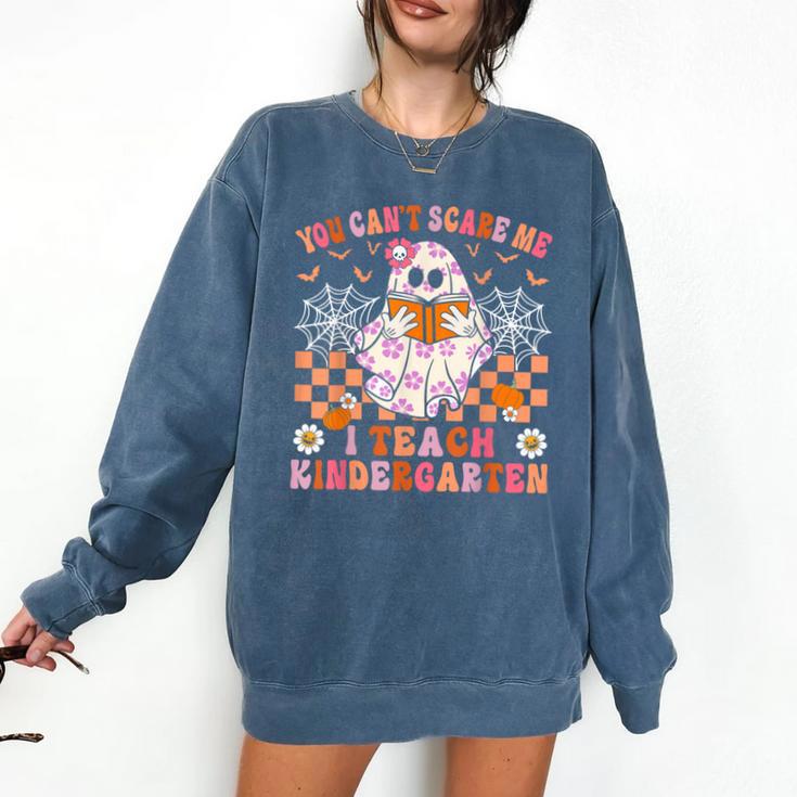 You Cant Scare Me I Teach Kindergarten Teacher Halloween Comfort Colors Sweatshirt
