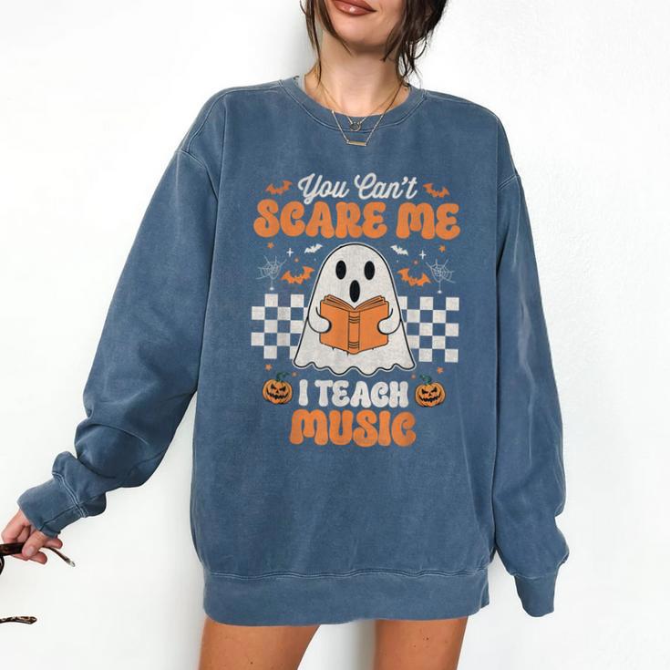 You Can't Scare Me I Teach Music Retro Teacher Halloween Comfort Colors Sweatshirt