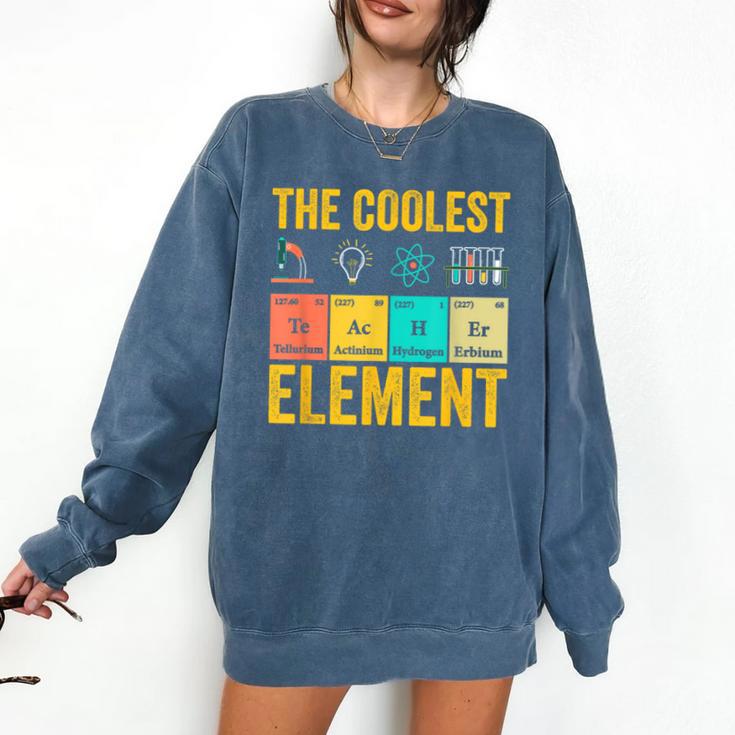 Chemistry Teacher Element Science Student Chemist Comfort Colors Sweatshirt