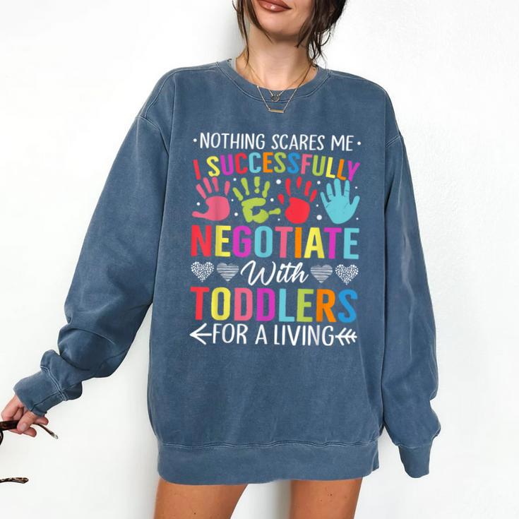 Childcare Teacher Negotiate With Toddlers Daycare Provider Men Women Girls Kids Comfort Colors Sweatshirt
