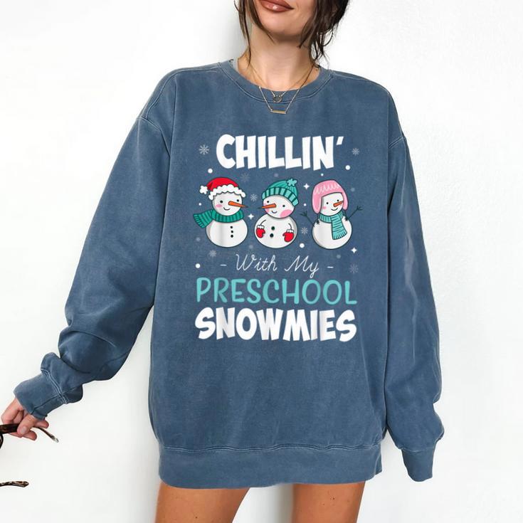 Chillin' With My Preschool Snowmies Teacher Christmas Men Women Kids Comfort Colors Sweatshirt