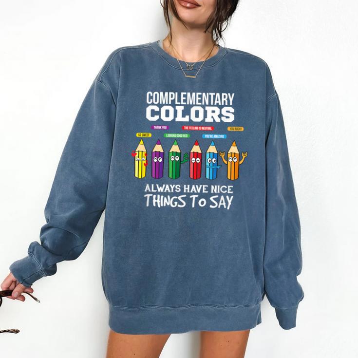 Complementary Colors Pun Artist Art Teacher T-Shirt Comfort Colors Sweatshirt