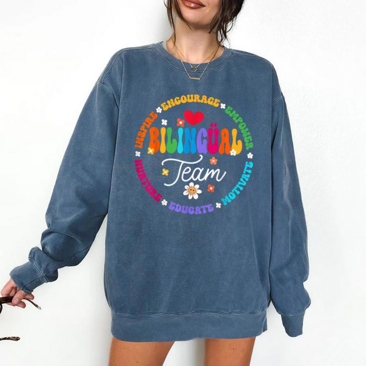 Cultivando Bilingues Dual Language Bilingual Team Teacher Comfort Colors Sweatshirt