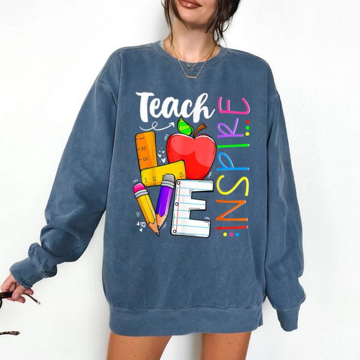 Cute Teach Love And Inspire Men Women Teacher Comfort Colors Sweatshirt