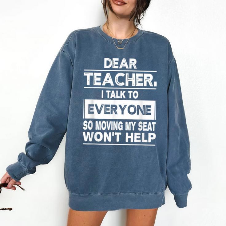 Dear Teacher i Talk To Everyone Funny Back To School Comfort Colors Sweatshirt
