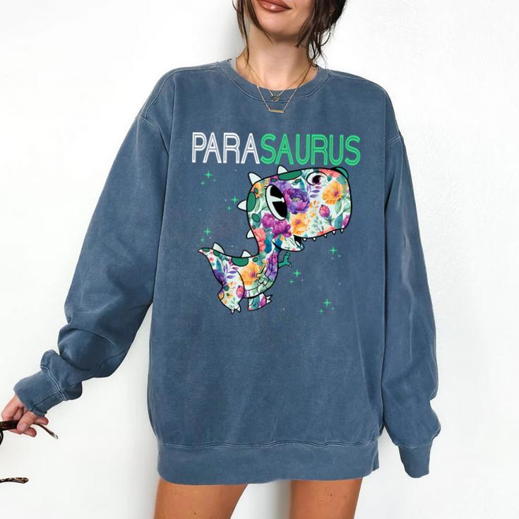 Dino Para Professional Teacher Collection T-Rex Dinosaur Paraeducator Assistant Teacher Comfort Colors Sweatshirt