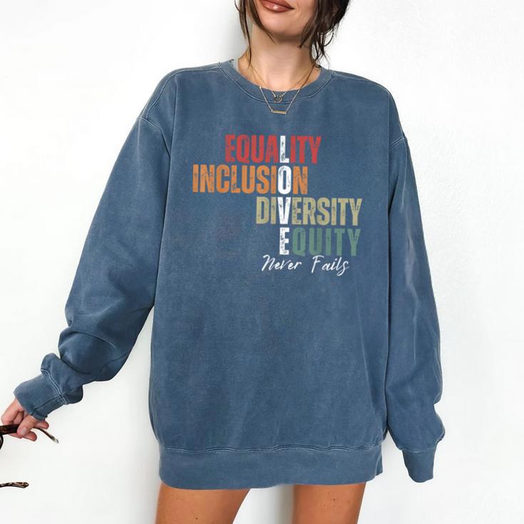 Equality Inclusion Diversity Equity Love Never Fails Teacher Comfort Colors Sweatshirt