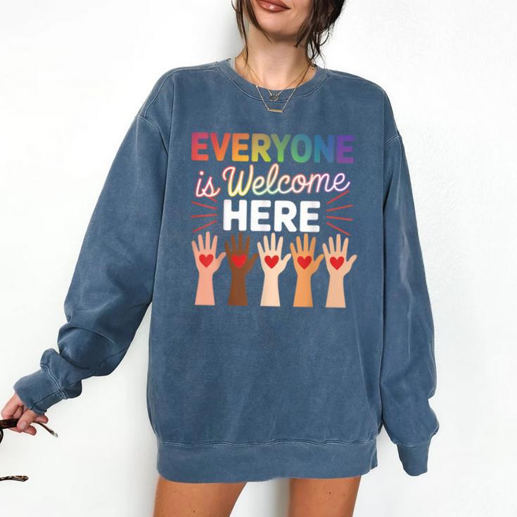 Everyone Is Welcome Here Shirt Teacher Comfort Colors Sweatshirt