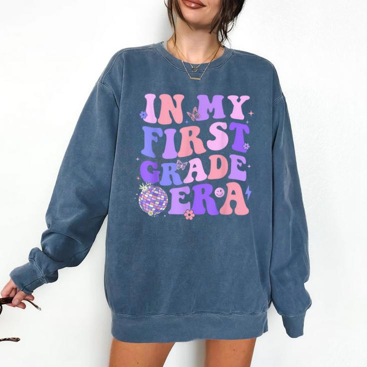In My First Grade Era 1st Grade Girls Teacher Back To School Comfort Colors Sweatshirt