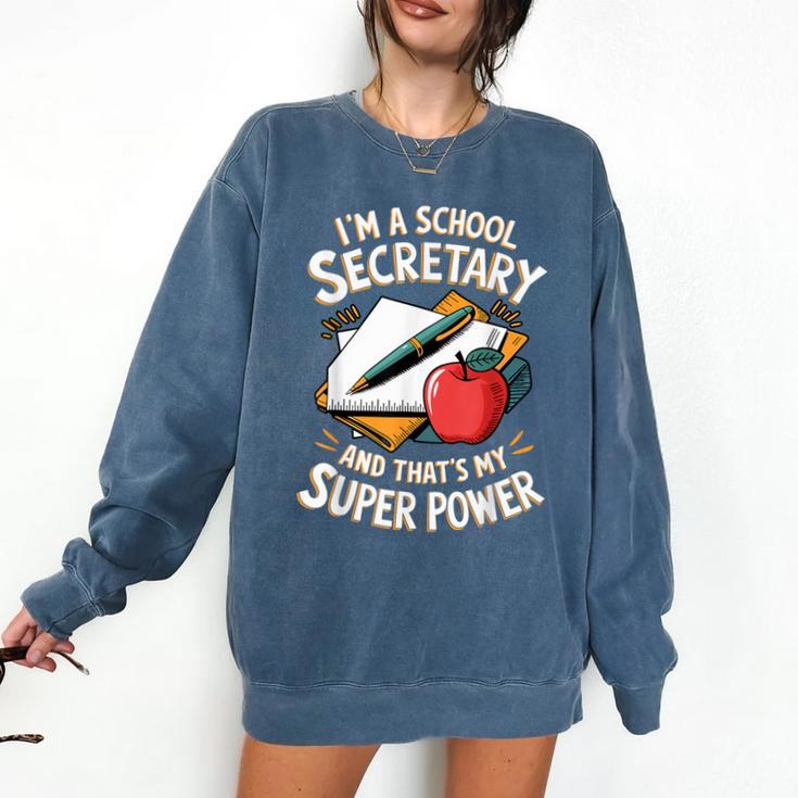 Front Office Teacher Admin Mother I'm A School Secretary Comfort Colors Sweatshirt