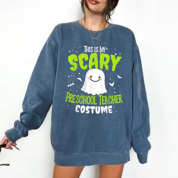 Halloween This Is My Scary Preschool Teacher Custome For Men Women Kids Comfort Colors Sweatshirt