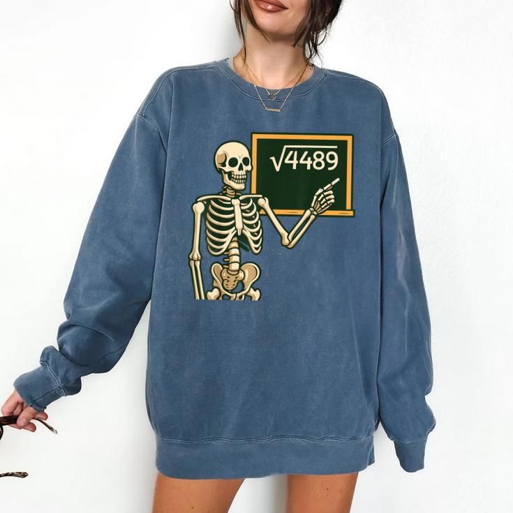 Halloween Skeleton 67 Meme Square Root 4489 Math Teacher Comfort Colors Sweatshirt
