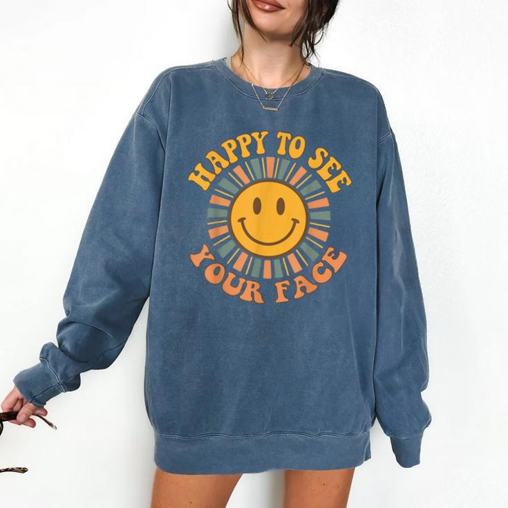 Happy To See Your Face Retro Happy Teacher Back To School Comfort Colors Sweatshirt