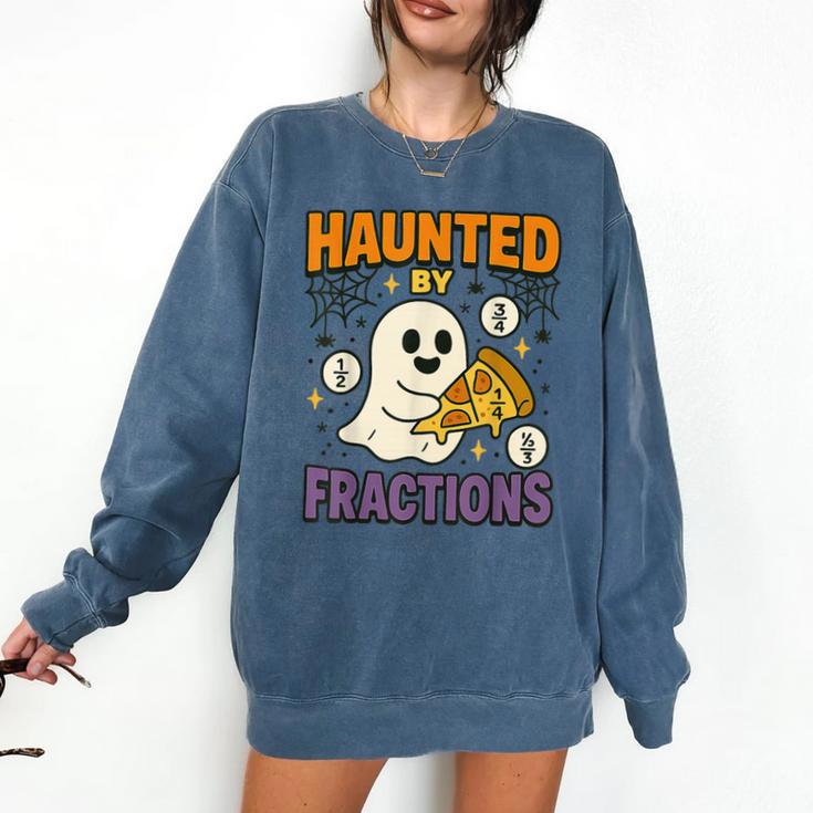 Haunted By Fractions Math Halloween Teacher Comfort Colors Sweatshirt