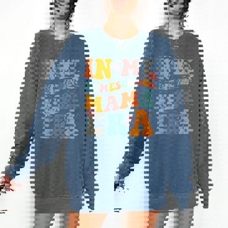 In My Homeschool Mama Era Mom Teacher Comfort Colors Sweatshirt