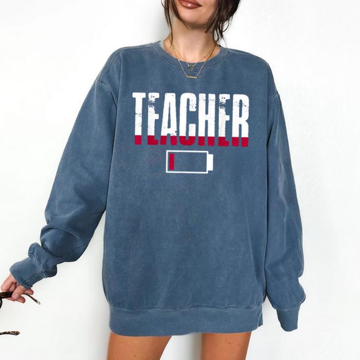 Humor Teacher Empty Battery Power Men Women Comfort Colors Sweatshirt