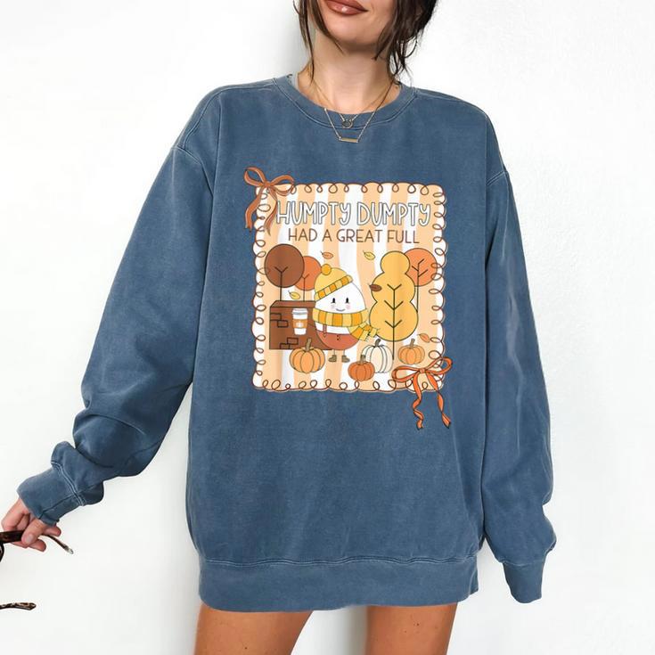 Humpty Dumpty Had A Great Fall Teacher Thanksgiving Autumn Comfort Colors Sweatshirt