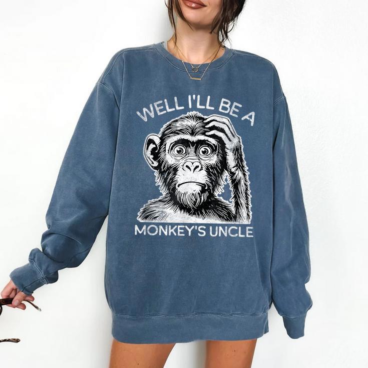 Well I'Ll Be a Monkey's Uncle Teacher And Student Comfort Colors Sweatshirt