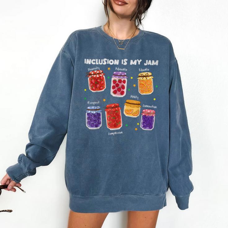Inclusion Is My Jam Special Education Teacher Para Autism Comfort Colors Sweatshirt
