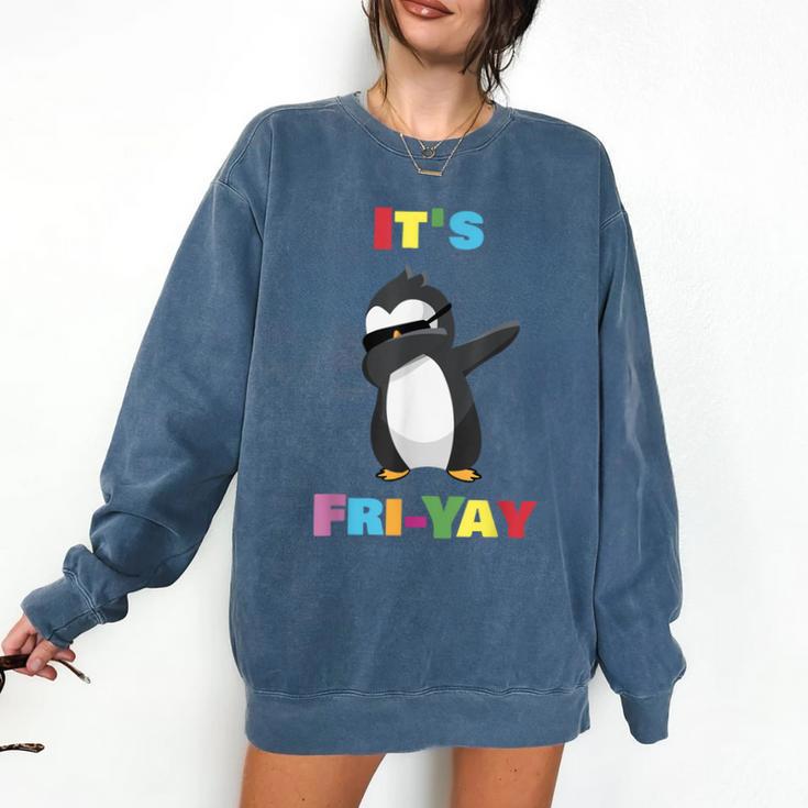 It's Fri-Yay Dabbing Penguin Friday Weekend Teacher Student Comfort Colors Sweatshirt