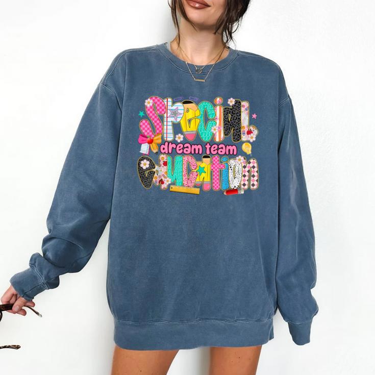 Kids Back To School Teachers Special Education Dream Team Comfort Colors Sweatshirt