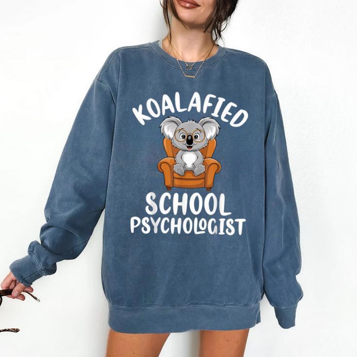 Koalafied School Psychologist Koala Lover Psychology Teacher Comfort Colors Sweatshirt
