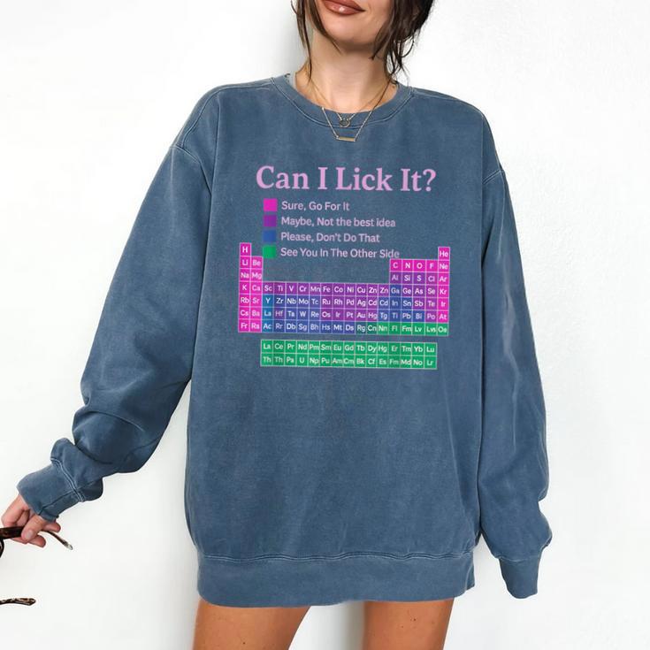 Can I Lick It Periodic Table Teacher Student Kids Comfort Colors Sweatshirt