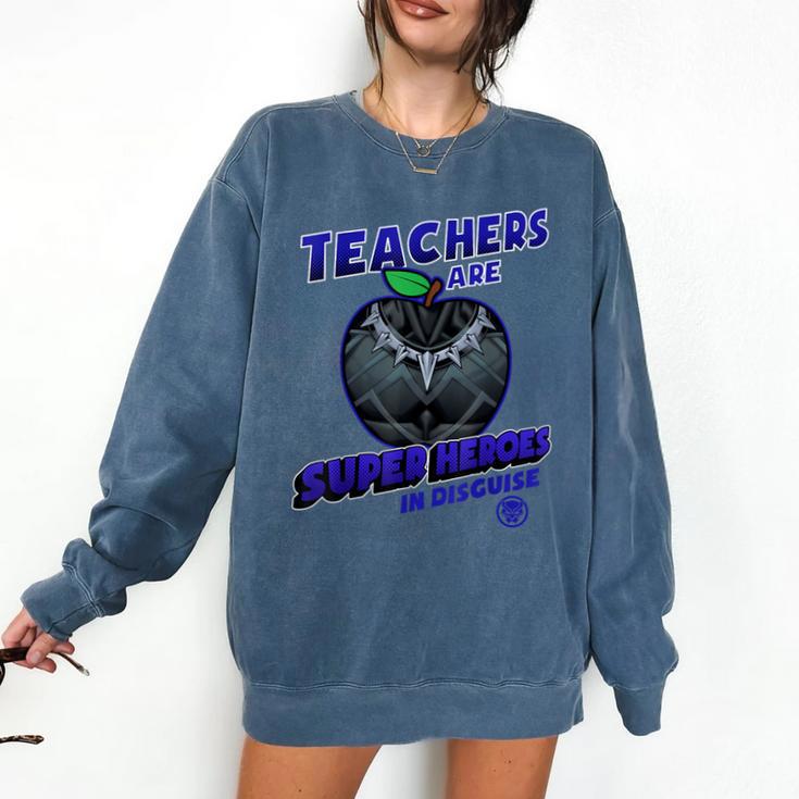 Marvel Teachers Are Super Heroes In Disguise Panther Comfort Colors Sweatshirt
