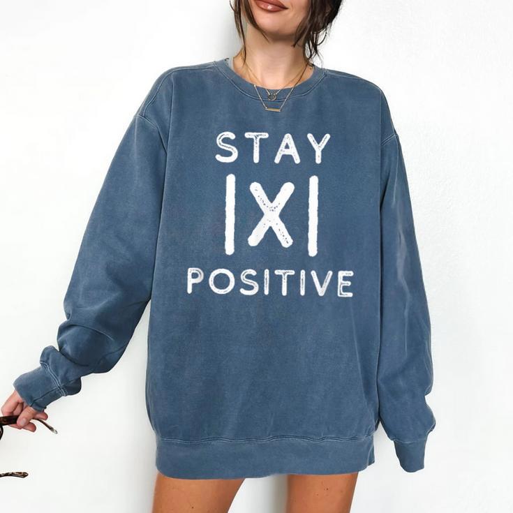 Math Teacher Appreciation Stay Positive Absolute Value Comfort Colors Sweatshirt