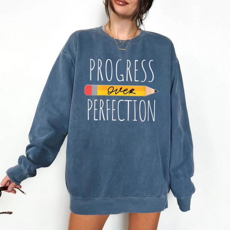 Motivational Progress Over Perfection Back To School Teacher Comfort Colors Sweatshirt