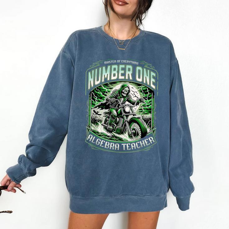 Number One Algebra Teacher 1 Career s Comfort Colors Sweatshirt