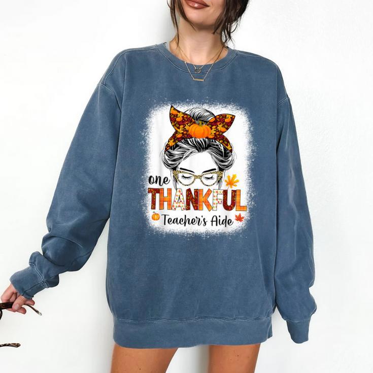 One Thankful Teacher's Aide Messy Bun Thanksgiving Fall Comfort Colors Sweatshirt