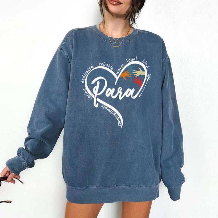 Para Heart Paraprofessional Teacher Paraeducator Comfort Colors Sweatshirt