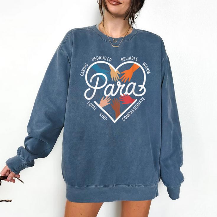 Para Heart Paraprofessional Teacher Paraeducator Comfort Colors Sweatshirt