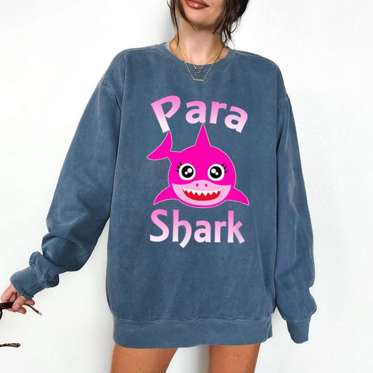Para Shark Paraprofessional Female Teacher Comfort Colors Sweatshirt