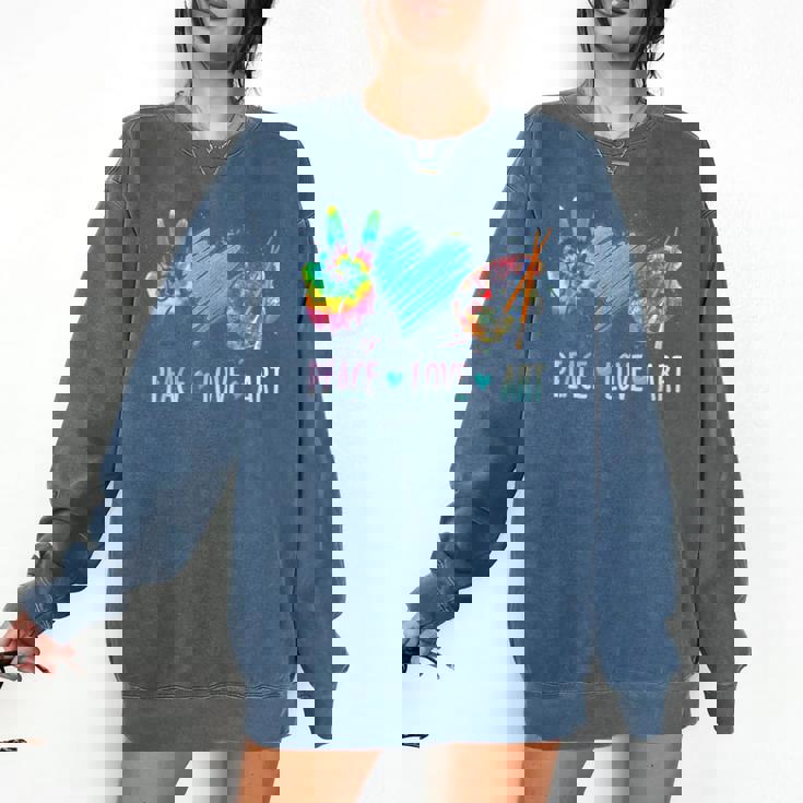 Peace Love Art Painting Palette Art Teacher Comfort Colors Sweatshirt
