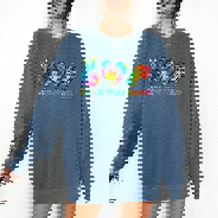 Peace Love Physical Education Tie Dye Sports PE Teacher Comfort Colors Sweatshirt