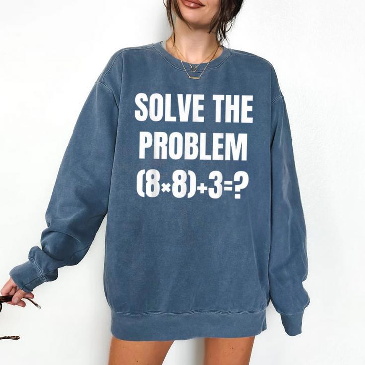 PEMDAS Math Problem 67 Meme Elementary Teacher Joke Comfort Colors Sweatshirt
