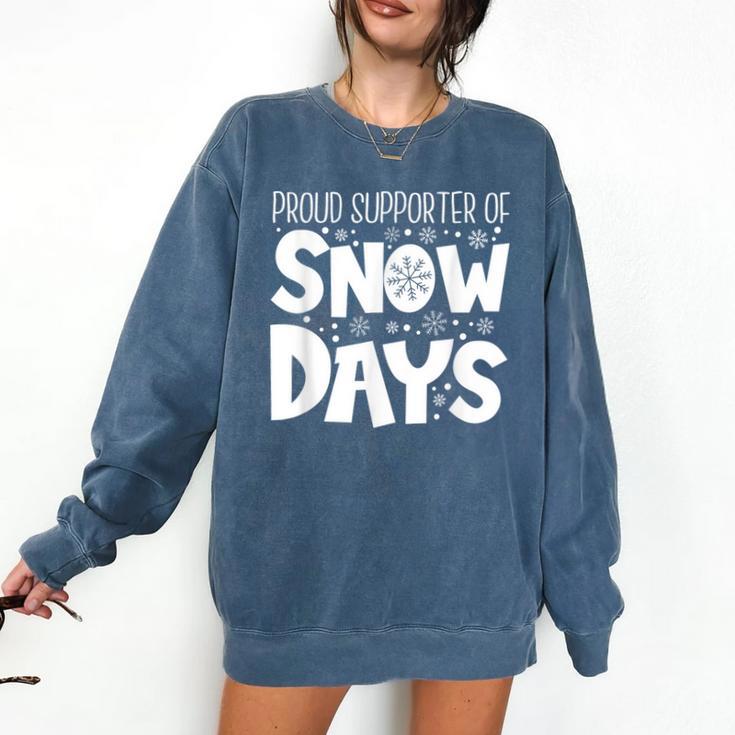 Proud Supporter Of Snow Days Teacher Christmas Men Women Comfort Colors Sweatshirt