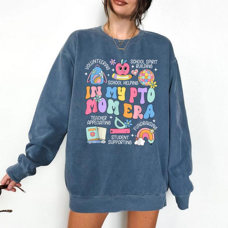In My PTO Mom Parent Teacher Organization Back To School Comfort Colors Sweatshirt