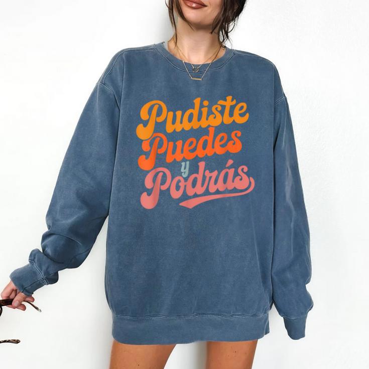 Pudiste Puedes Podras Maestra Spanish Teacher Comfort Colors Sweatshirt