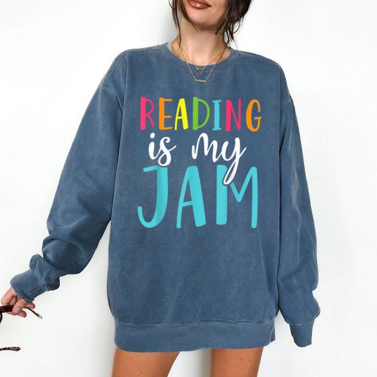 Reading Is My Jam Back To School Teacher Comfort Colors Sweatshirt
