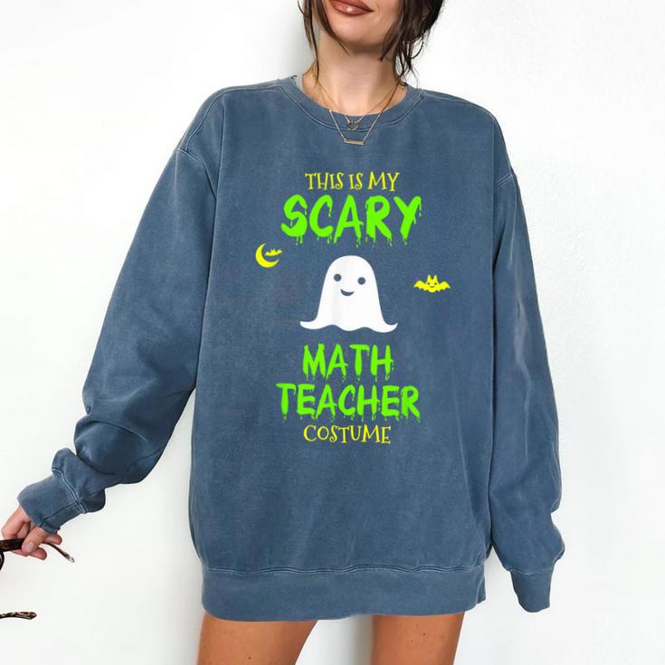 Scary Math Teacher Costume Halloween Lazy Easy Christmas Comfort Colors Sweatshirt