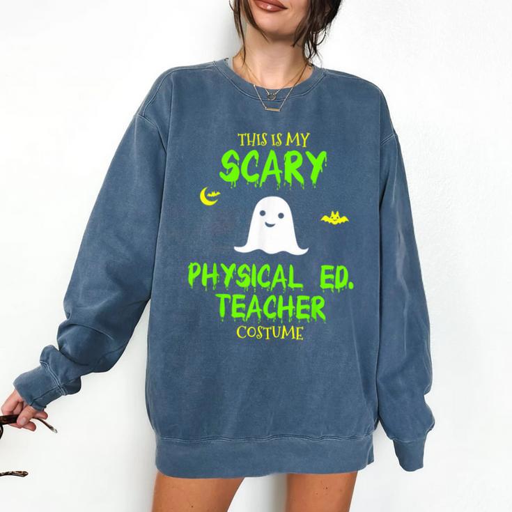 Scary Physical Education Ed Teacher Costume Halloween Easy Comfort Colors Sweatshirt