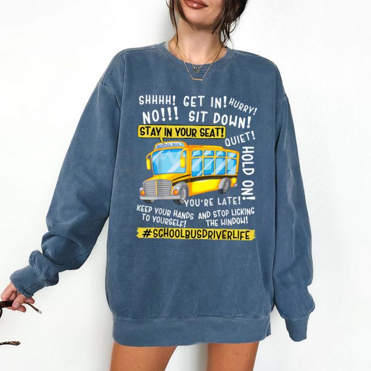 School Bus Driver Life Last Day Of School Teacher Kids Comfort Colors Sweatshirt