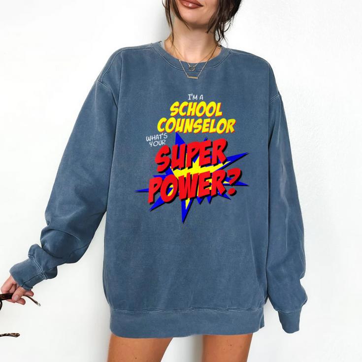 School Counselor Teacher Superhero Superpower Comic Book Comfort Colors Sweatshirt