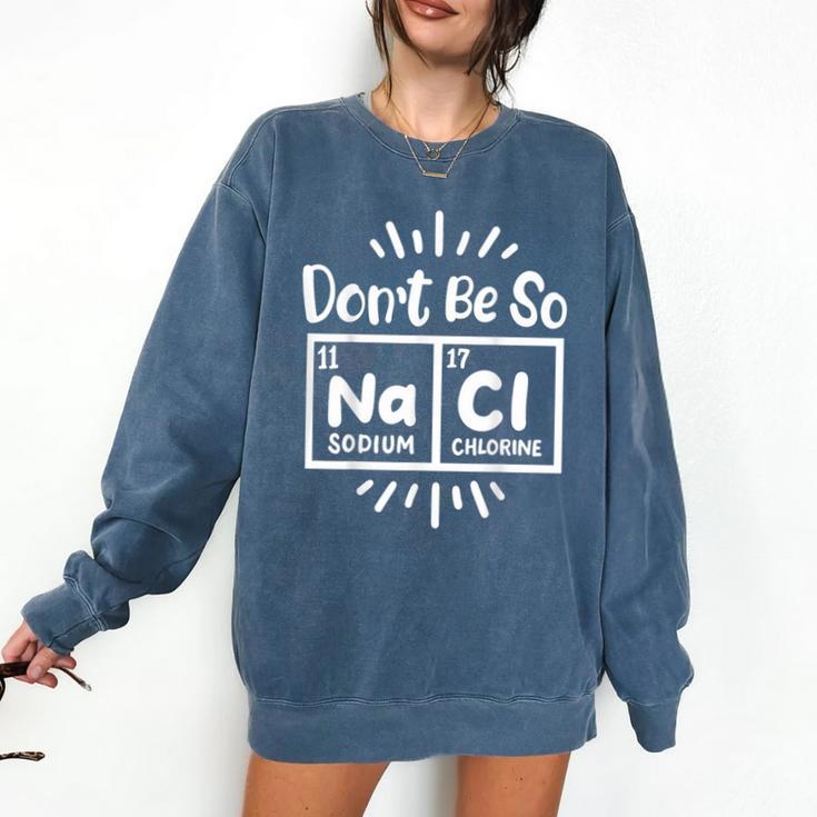 Science Chemistry Science Teacher Chemist Scientist Comfort Colors Sweatshirt