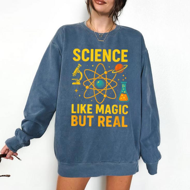 Science Like Magic But Real Nerdy Teacher Comfort Colors Sweatshirt