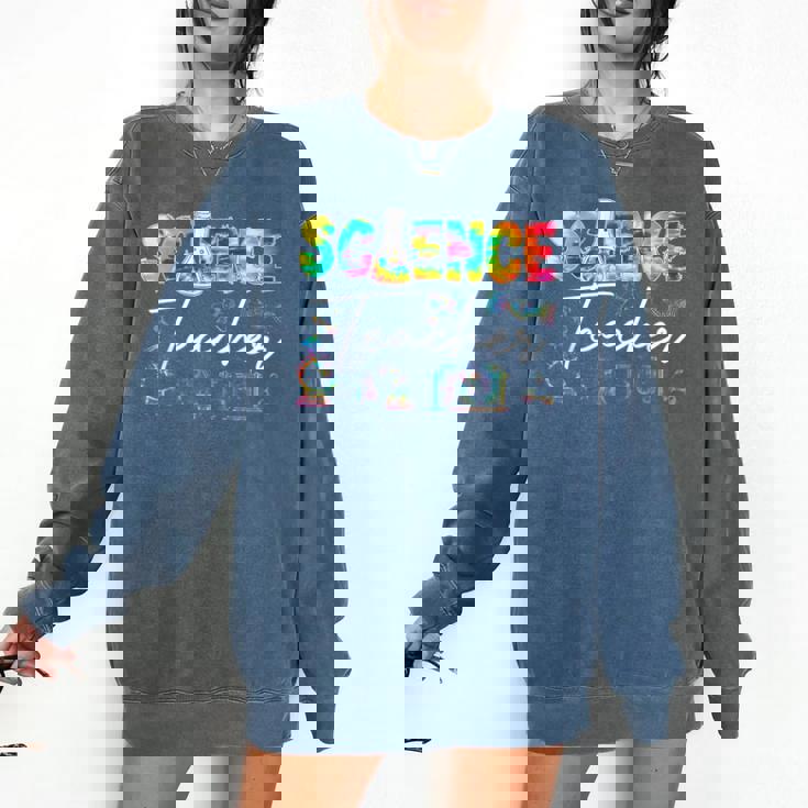 Science Teacher Tie Dye First Day Of School Back To School Men Women Girls Kids Comfort Colors Sweatshirt